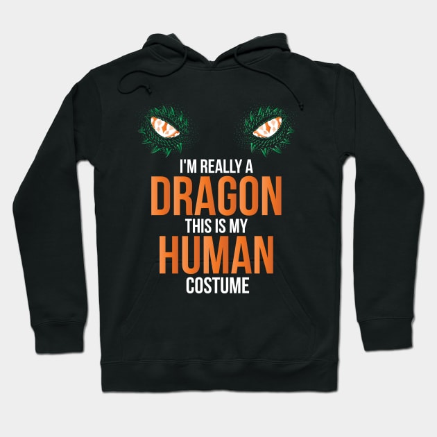 I'm Really A Dragon This Is My Human Costume Halloween Hoodie by SuMrl1996